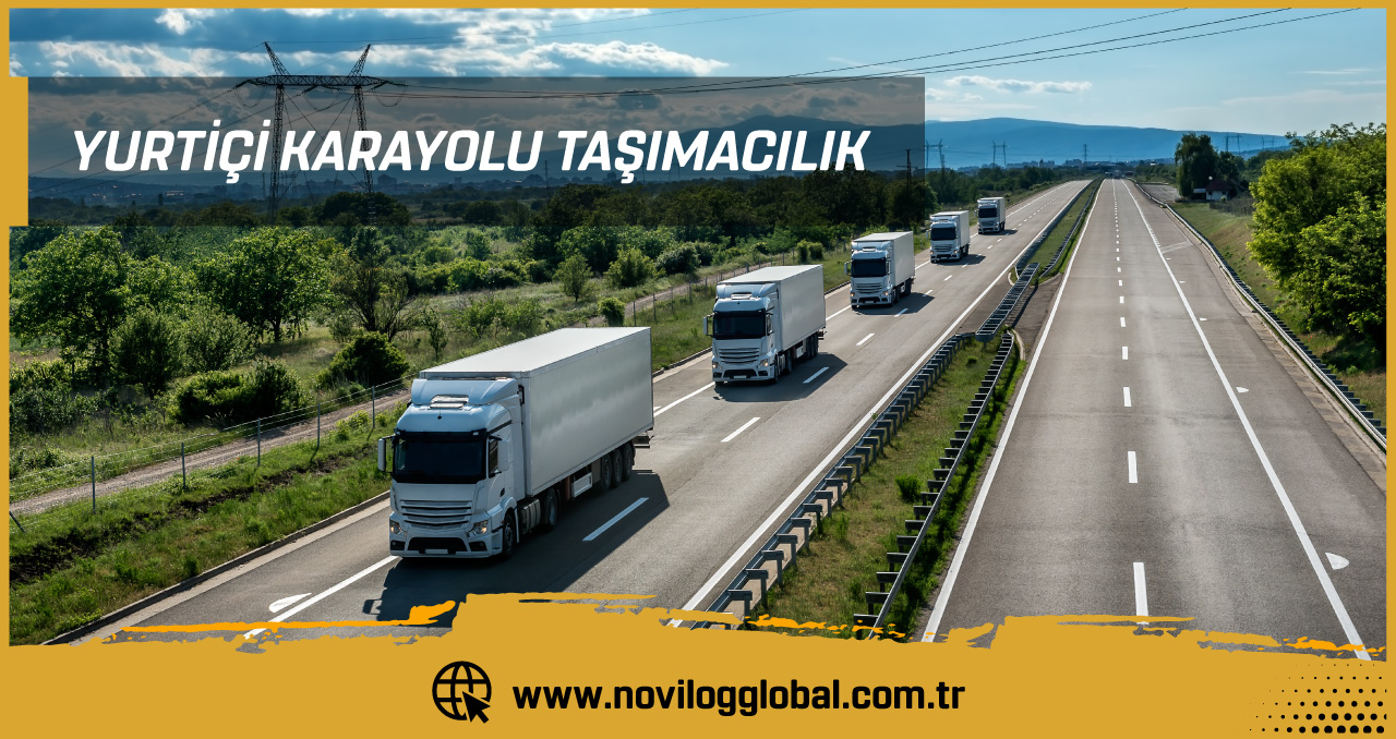 Yurtiçi Karayolu Taşımacılık