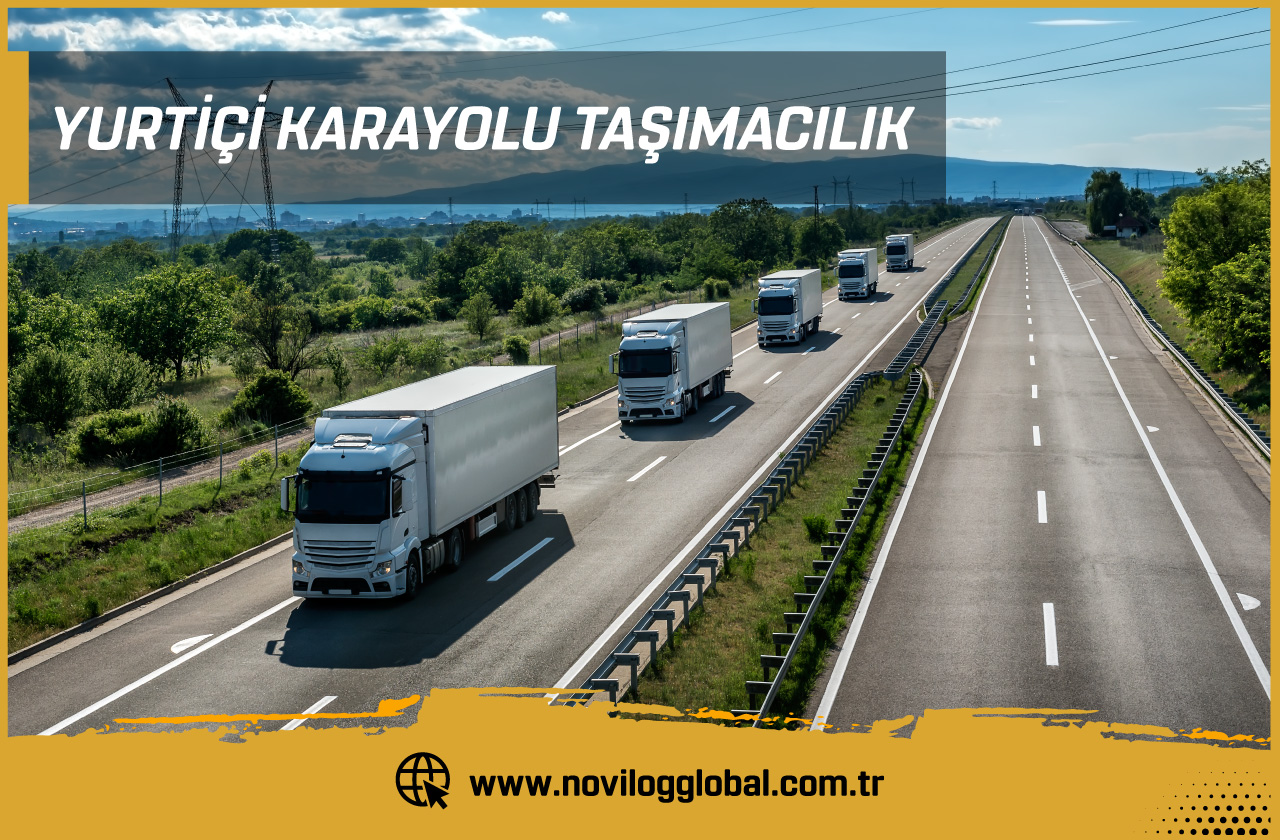 Yurtiçi Karayolu Taşımacılık